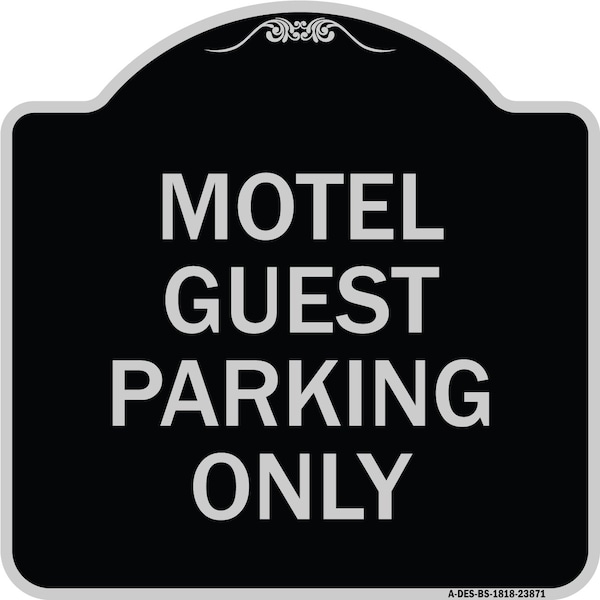 Signmission Motel Guest Parking Only Heavy-Gauge Aluminum Architectural Sign, 18" x 18", BS-1818-23871 A-DES-BS-1818-23871 - main